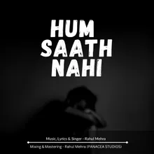 Hum Sath Nahi